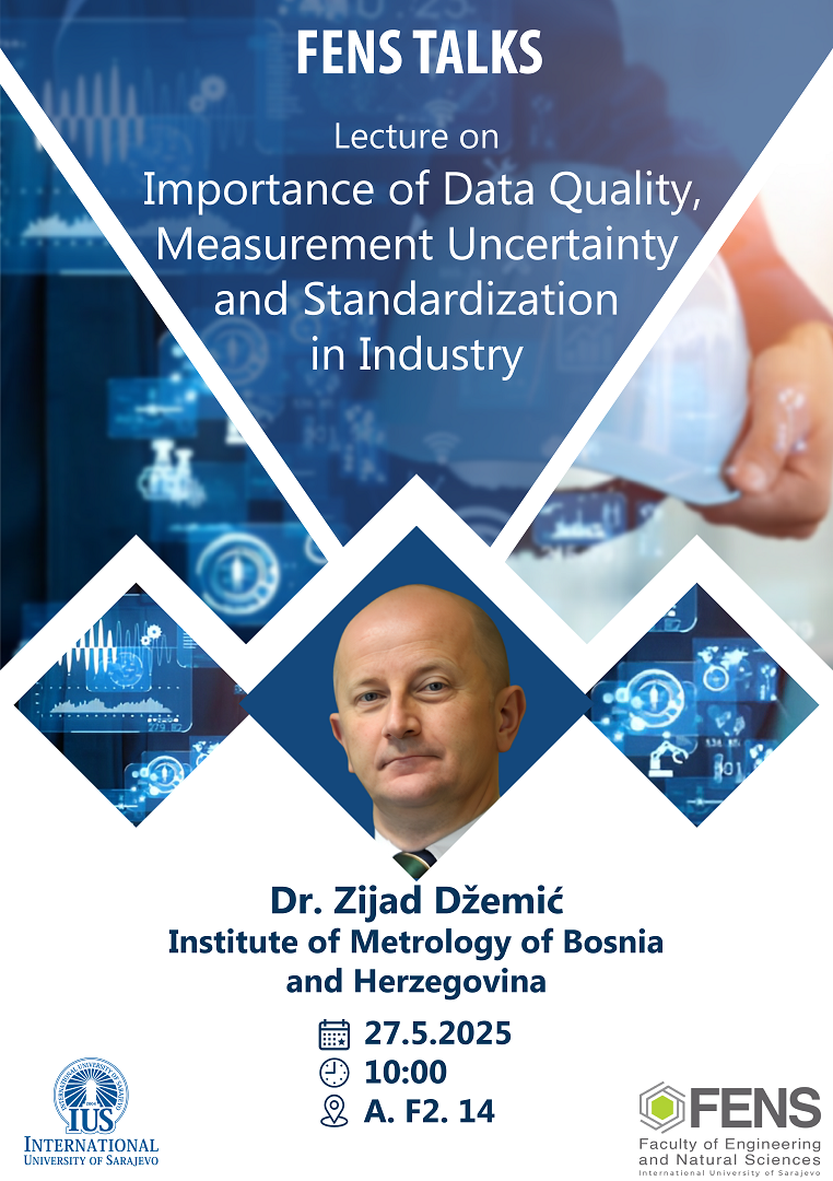 FENS Talk: Importance of Data Quality, Measurement Uncertainty and Standardization in Industry